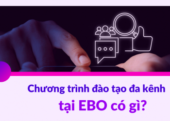 Chương trình đào tạo đa kênh tại EBO có gì?