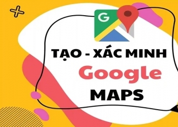 Xác minh Google Map cho doanh nghiệp - Hướng dẫn chi tiết