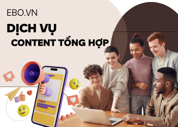 Dịch vụ content tổng hợp - Sự lựa chọn tuyệt vời của cá nhân, doanh nghiệp