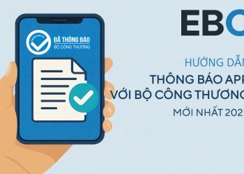 Hướng Dẫn Thông Báo App Với Bộ Công Thương Mới Nhất 2025