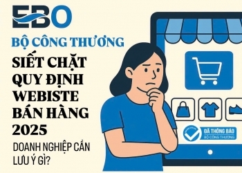 Bộ Công Thương Siết Chặt Quy Định Thông Báo Website Bán Hàng 2025