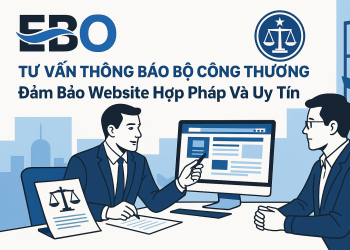 Tư Vấn Thông báo Bộ Công Thương: Đảm Bảo Website Hợp Pháp Và Uy Tín