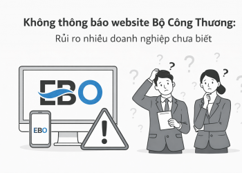 Không thông báo website Bộ Công Thương: Rủi ro nhiều doanh nghiệp chưa biết