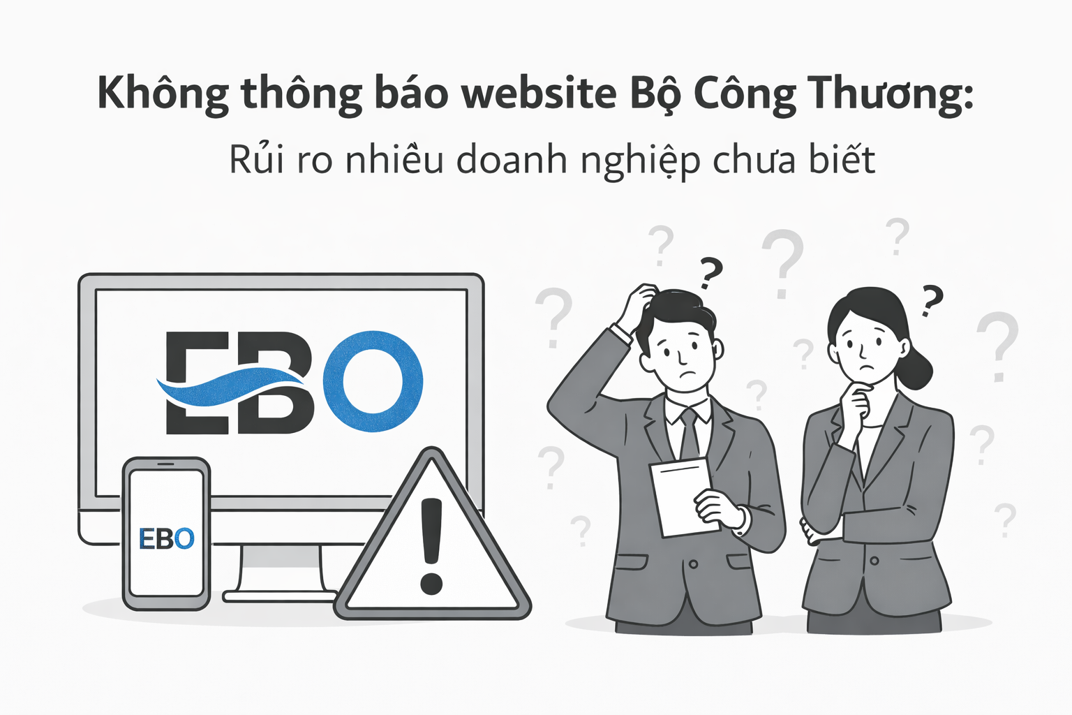 Không thông báo website Bộ Công Thương: Rủi ro nhiều doanh nghiệp chưa biết