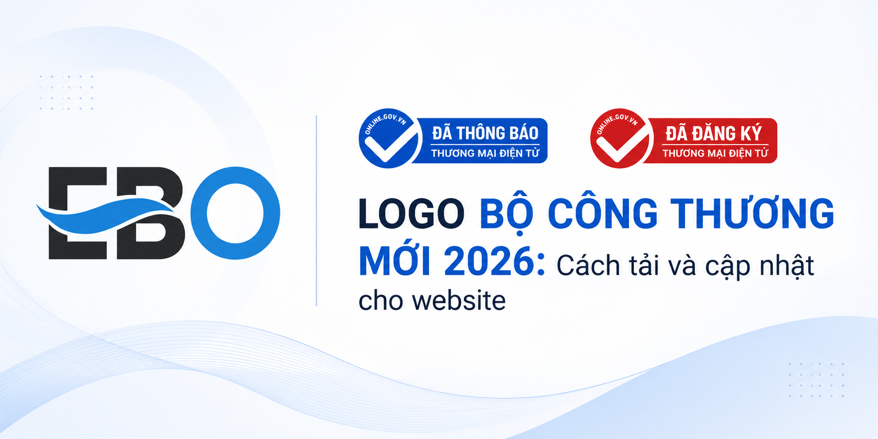 Logo Bộ Công Thương mới 2026: Cách tải và cập nhật cho website