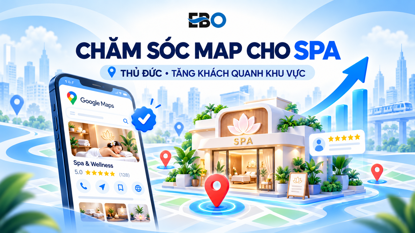 Chăm sóc map cho spa tại Thủ Đức giúp tăng khách quanh khu vực