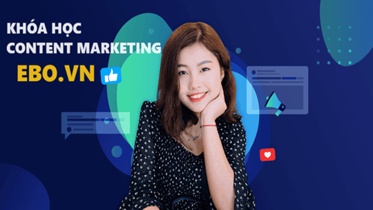Khóa học content marketing từ A – Z cho người mới bắt đầu| Cam kết chất lượng