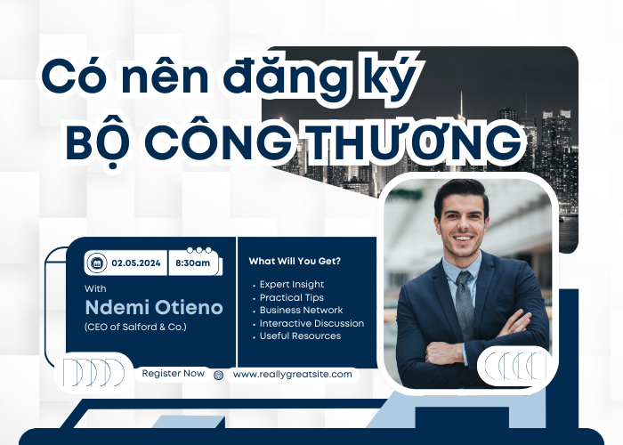 Có nên đăng ký Bộ Công Thương không? Hỏi đáp cùng chuyên gia tại Ebo.vn
