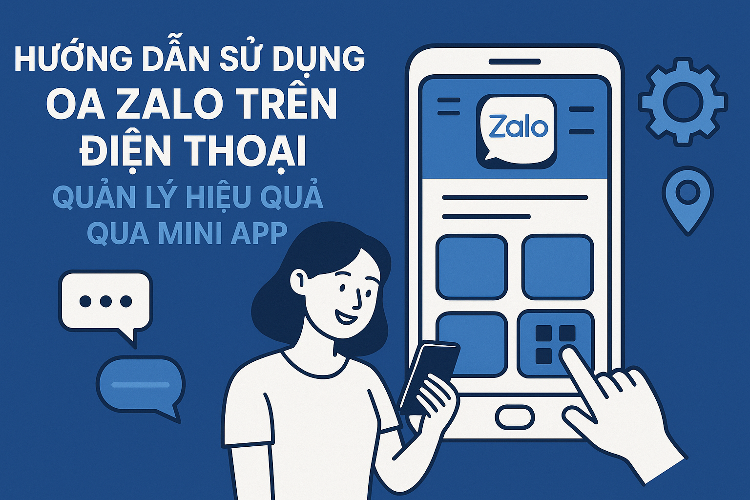 Hướng Dẫn Sử Dụng Zalo OA Trên Điện Thoại: Quản Lý Hiệu Quả Qua Mini App