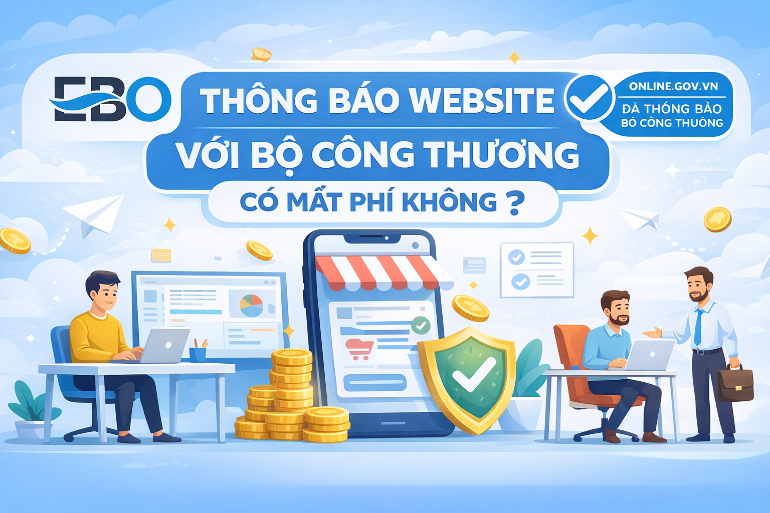 Thông Báo Website Với Bộ Công Thương Có Mất Phí Không?