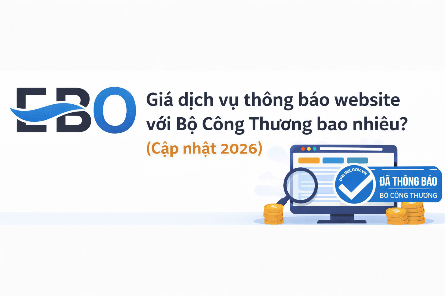Giá dịch vụ thông báo website với Bộ Công Thương bao nhiêu? (Cập nhật 2026)